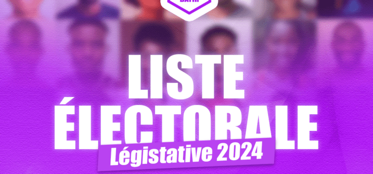 Officialisation de la liste des candidats BATIR aux élections législatives